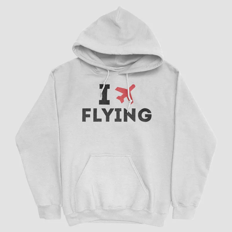 I Love Flying - Pullover Hoody