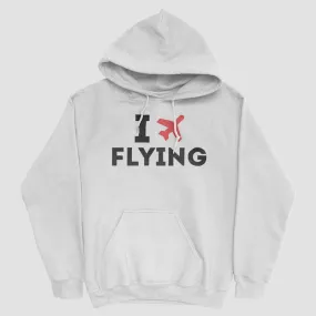 I Love Flying - Pullover Hoody