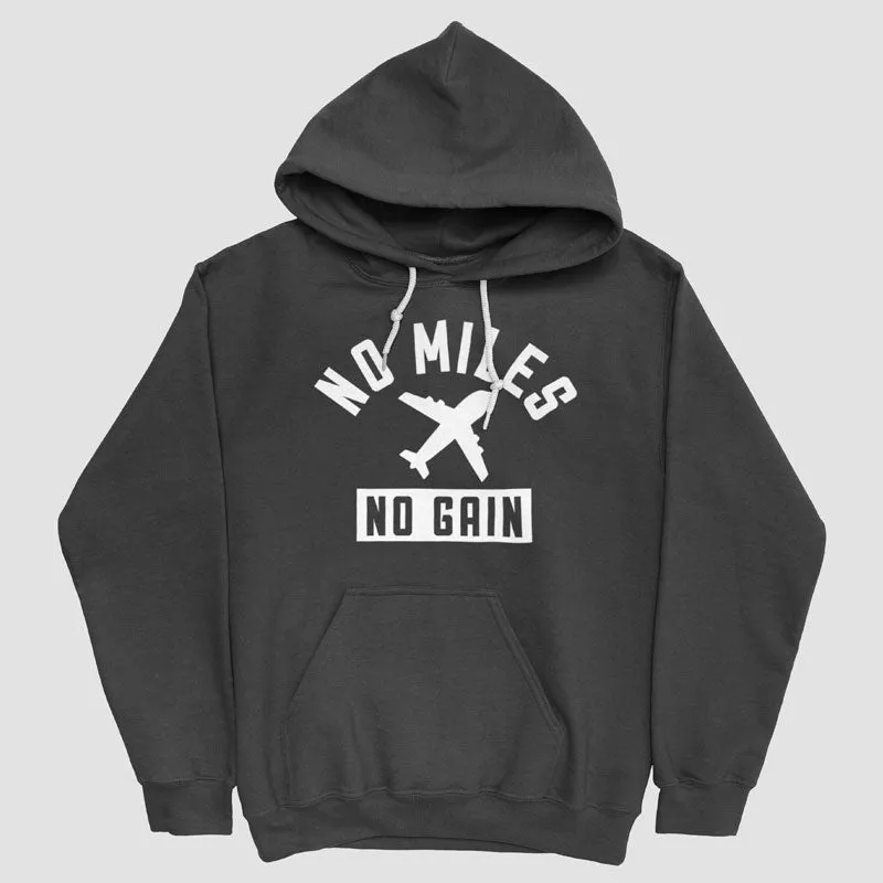 No Miles No Gain - Pullover Hoody