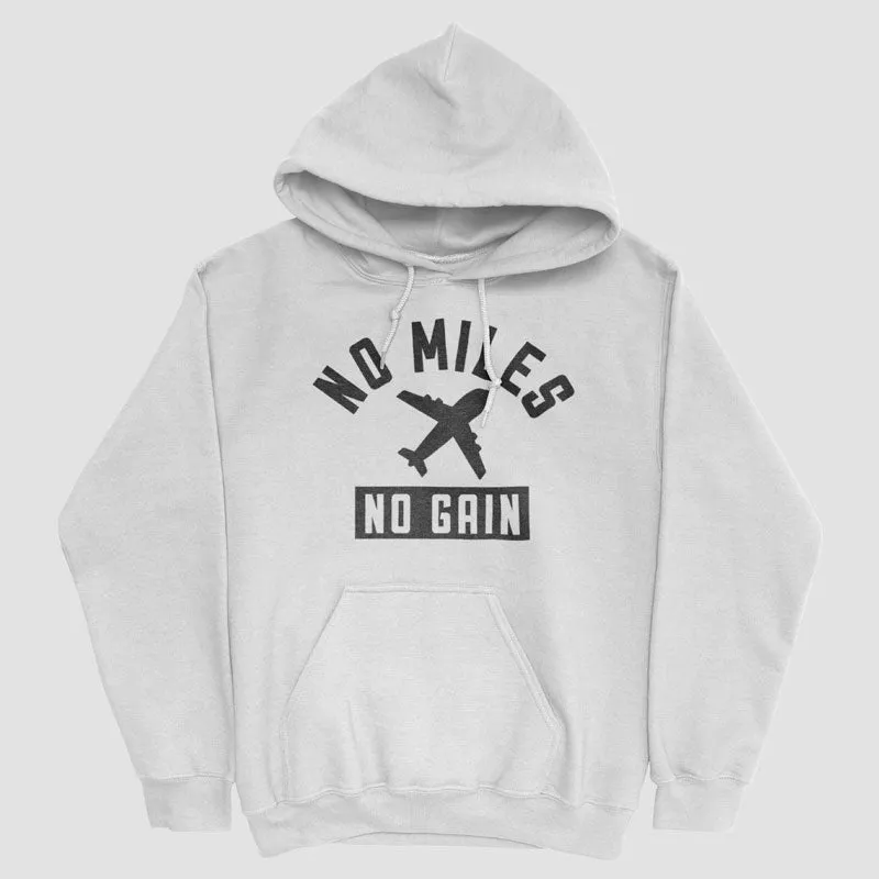 No Miles No Gain - Pullover Hoody