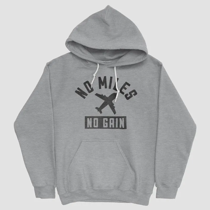 No Miles No Gain - Pullover Hoody