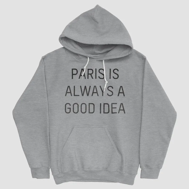 Paris is Always - Pullover Hoody